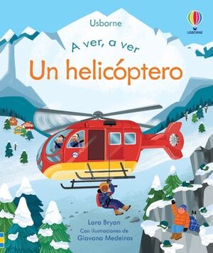 Portada del libro A VER A VER: UN HELICOPTERO - Compralo en ByAnaCeci.com