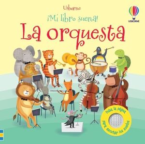 Portada del libro LA ORQUESTA (¡MI LIBRO SUENA!) - Compralo en ByAnaCeci.com