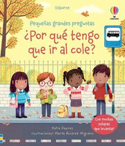 Portada del libro PEQUEÑAS GRANDES PREGUNTAS: ¿POR QUE TENGO QUE IR AL COLE? - Compralo en ByAnaCeci.com