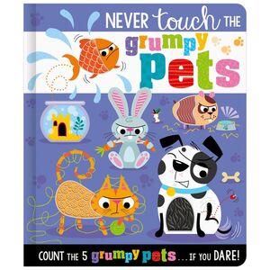 Portada del libro NEVER TOUCH THE GRUMPY PETS - Compralo en ByAnaCeci.com