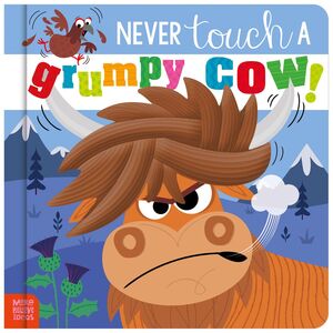 Portada del libro NEVER TOUCH A GRUMPY COW! - Compralo en ByAnaCeci.com