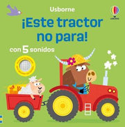 Portada del libro ¡ESTE TRACTOR NO PARA! CON 5 SONIDOS - Compralo en ByAnaCeci.com