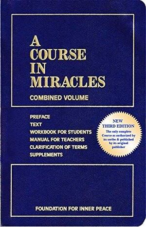 Portada del libro * A COURSE IN MIRACLES: COMBINED VOLUME - Compralo en ByAnaCeci.com