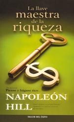 Portada del libro LLAVE MAESTRA DE LA RIQUEZA, LA - Compralo en ByAnaCeci.com