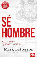 Portada del libro SE HOMBRE - Compralo en ByAnaCeci.com