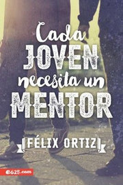 Portada del libro CADA JOVEN NECESITA UN MENTOR - Compralo en ByAnaCeci.com