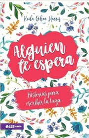 Portada del libro ALGUIEN TE ESPERA - Compralo en ByAnaCeci.com