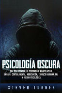 Portada del libro PSICOLOGÍA OSCURA - Compralo en ByAnaCeci.com