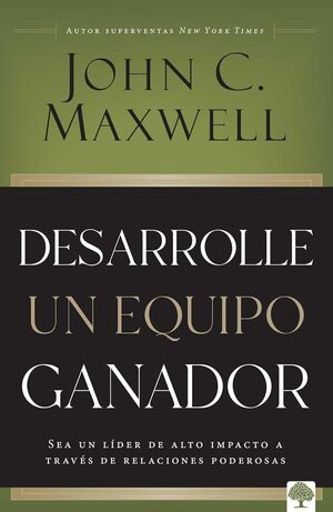 Portada del libro DESARROLLE UN EQUIPO GANADOR - Compralo en ByAnaCeci.com