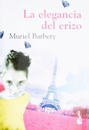 Portada del libro ELEGANCIA DEL ERIZO - Compralo en ByAnaCeci.com