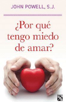 Portada del libro POR QUE TENGO MIEDO DE AMAR? - Compralo en ByAnaCeci.com