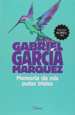 Portada del libro MEMORIA DE MIS PUTAS TRISTES - Compralo en ByAnaCeci.com