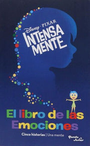 Portada del libro INTENSAMENTE. EL LIBRO DE LAS EMOCIONES - Compralo en ByAnaCeci.com