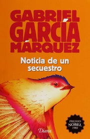 Portada del libro NOTICIA DE UN SECUESTRO (2015) - Compralo en ByAnaCeci.com