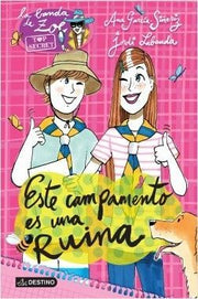 Portada del libro * ESTE CAMPAMENTO ES UNA RUINA - Compralo en ByAnaCeci.com