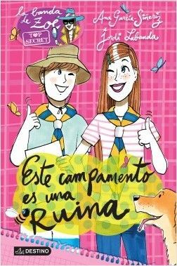 Portada del libro * ESTE CAMPAMENTO ES UNA RUINA - Compralo en ByAnaCeci.com