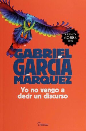 Portada del libro YO NO VENGO A DECIR UN DISCURSO - Compralo en ByAnaCeci.com
