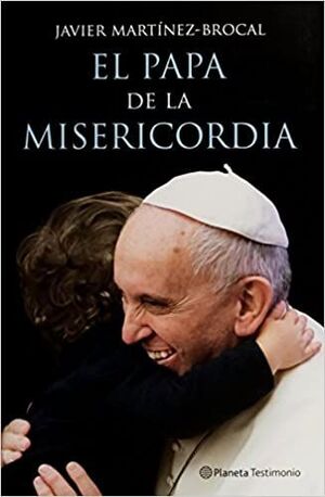 Portada del libro EL PAPA DE LA MISERICORDIA - Compralo en ByAnaCeci.com