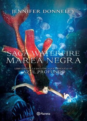 Portada del libro *WATERFIRE 3- MAREA NEGRA - Compralo en ByAnaCeci.com