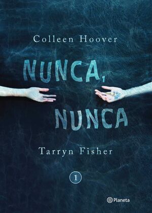 Portada del libro NUNCA, NUNCA 1 - Compralo en ByAnaCeci.com