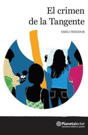 Portada del libro EL CRIMEN DE LA TANGENTE - Compralo en ByAnaCeci.com