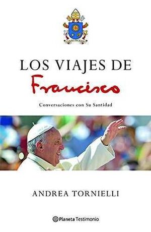 Portada del libro * LOS VIAJES DE FRANCISCO - Compralo en ByAnaCeci.com
