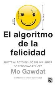 Portada del libro EL ALGORITMO DE LA FELICIDAD - Compralo en ByAnaCeci.com