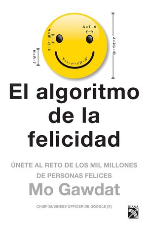 Portada del libro EL ALGORITMO DE LA FELICIDAD - Compralo en ByAnaCeci.com