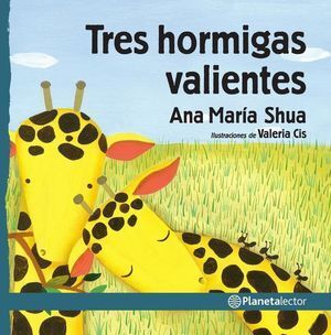 Portada del libro TRES HORMIGAS VALIENTES - Compralo en ByAnaCeci.com