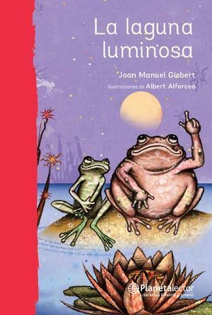 Portada del libro LA LAGUNA LUMINOSA - Compralo en ByAnaCeci.com