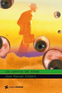 Portada del libro LOS CAMINOS DEL MIEDO - Compralo en ByAnaCeci.com