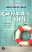 Portada del libro CONVÉNCEME DE VIVIR - Compralo en ByAnaCeci.com
