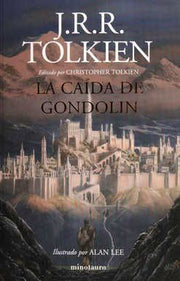 Portada del libro LA CAÍDA DE GONDOLIN - Compralo en ByAnaCeci.com