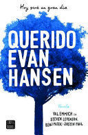 Portada del libro QUERIDO EVAN HANSEN - Compralo en ByAnaCeci.com
