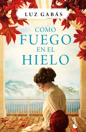 Portada del libro COMO FUEGO EN EL HIELO - Compralo en ByAnaCeci.com