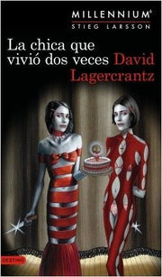 Portada del libro LA CHICA QUE VIVIÓ DOS VECES - Compralo en ByAnaCeci.com