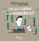 Portada del libro ¿DE QUE COLOR ES TU SOMBRA? - Compralo en ByAnaCeci.com