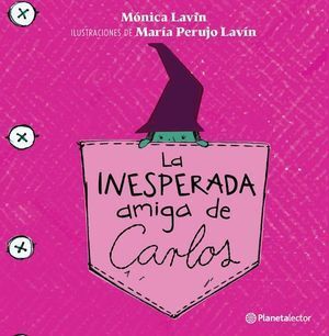 Portada del libro LA INESPERADA AMIGA DE CARLOS - Compralo en ByAnaCeci.com