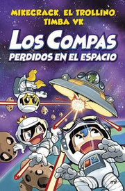 Portada del libro LOS COMPAS 5: PERDIDOS EN EL ESPACIO - Compralo en ByAnaCeci.com