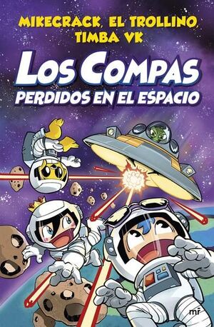 Portada del libro LOS COMPAS 5: PERDIDOS EN EL ESPACIO - Compralo en ByAnaCeci.com