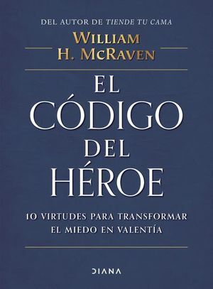 Portada del libro EL CÓDIGO DEL HÉROE - Compralo en ByAnaCeci.com