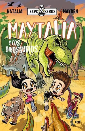 Portada del libro MAYTALIA Y LOS DINOSAURIOS - Compralo en ByAnaCeci.com