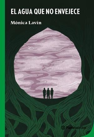 Portada del libro EL AGUA QUE NO ENVEJECE - Compralo en ByAnaCeci.com