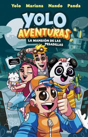 Portada del libro YOLO AVENTURAS 1: LA MANSIÓN DE LAS PESADILLAS - Compralo en ByAnaCeci.com