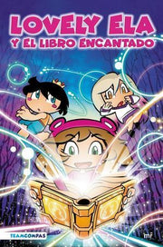 Portada del libro LOVELY ELA 1: LOVELY ELA Y EL LIBRO ENCANTADO - Compralo en ByAnaCeci.com