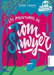 Portada del libro LAS AVENTURAS DE TOM SAWYER (TAPA DURA) - Compralo en ByAnaCeci.com