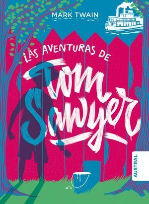 Portada del libro LAS AVENTURAS DE TOM SAWYER (TAPA DURA) - Compralo en ByAnaCeci.com