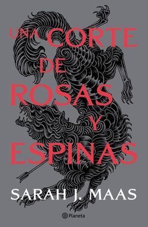 Portada del libro CORTE DE ROSAS Y ESPINAS 1: UNA CORTE DE ROSAS Y ESPINAS - Compralo en ByAnaCeci.com