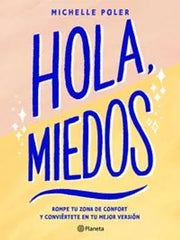 Portada del libro HOLA, MIEDOS - Compralo en ByAnaCeci.com
