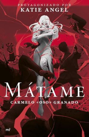 Portada del libro MATAME - Compralo en ByAnaCeci.com